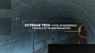 Tunnels of Transformation | Extreme Tech – Patel Engineering | National Geographic | Partner Content