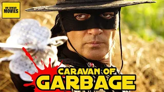 The Legend Of Zorro - Caravan Of Garbage