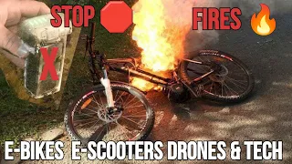 E-Bike, E-Scooters & Drone Batteries Are Catching Fire - How to know if you are Safe 🥵