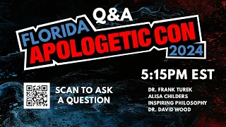 ApologeticCon2024 Q&A - Dr. Frank Turek, Alisa Childers, InspiringPhilosophy, Dr. David Wood