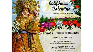 Coral Polifònica Valentina - Himne A La Verge Dels Desemparats - EP 1964