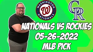 Washington Nationals vs Colorado Rockies 5/26/22 MLB Free Pick Free MLB Betting Tips