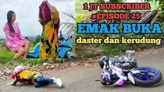 #EPISODE 25 - kehidupan emak gila 🤟