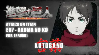 Attack on Titan -  "Akuma no Ko" ED7 - ver. ESPAÑOL - Kotoband feat. @mistym21