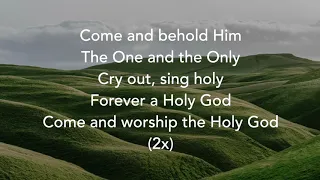 Only a Holy God - CityAlight (with lyrics)