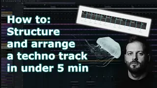 Structure/Arrangement of a Techno Track in under 5min || FL Studio 20