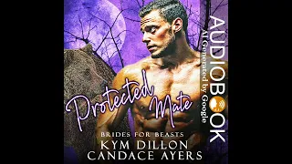 Protected Mate (AI generated Audiobook) Book#3 in the Brides for Beasts: Bears series