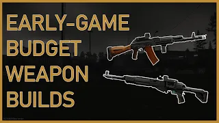 Best Weapon Builds for Beginners | Escape from Tarkov Guide