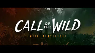 Call Of the Wild 385 (With Monstercat) 02.02.2022