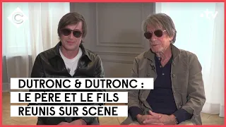 Dutronc & Dutronc - L’Oeil de Pierre Lescure - C à Vous - 17/11/2022