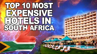Top 10 most expensive hotels in South Africa