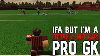 IFA BUT IM A PRO GK [TOTALLY NOT CAP]