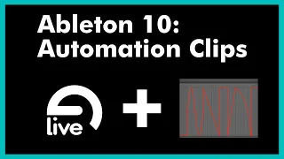 Ableton 10: Automation Clips