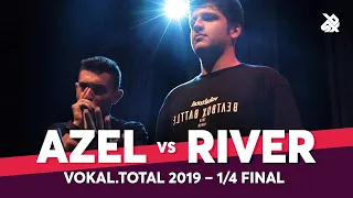 AZEL vs RIVER | Vokal Total Beatbox Battle 2019 | 1/4 Final