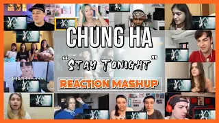 청하 (CHUNG HA) - Stay Tonight MV - Reaction Mashup