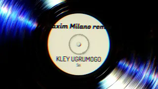 Клей Угрюмого - SIRI (Maxim Milano remix)