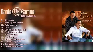 Daniel e Samuel - Absoluto   ( Álbum Completo )