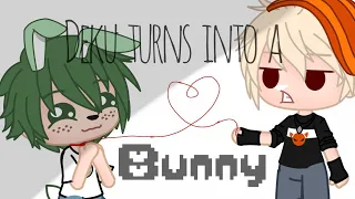 Deku Turns Into A Bunny • BkDk • MHA • GC