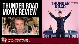 THUNDER ROAD - The Popcorn Junkies  MOVIE REVIEW