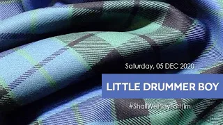 Little Drummer Boy | Bagpipes and Drums