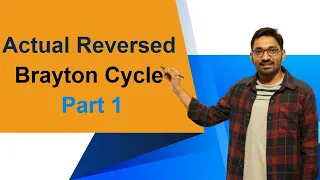 Actual Reversed Brayton Cycle Part 1 GATE 2021-2022 | Mechanical Engineering