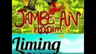 Jambe-An Riddim vs Liming Riddim (MaxaDon Mix)