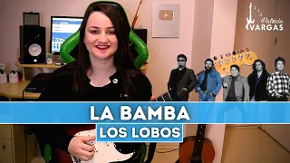 La Bamba - Los Lobos by Patrícia Vargas