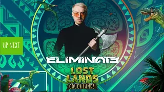 Eliminate - Lost Lands 2022 FullShow