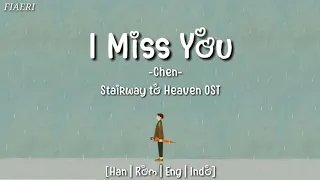 [IndoSub] Chen - I Miss You (Stairway to Heaven OST)