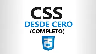 Curso de CSS desde CERO (Completo)