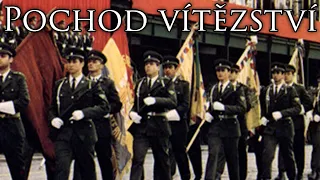 Czechoslovak March: Pochod vítězství - Victory March
