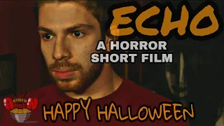 Echo-Horror Short Film
