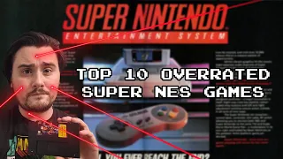 Top 10 Overrated Super Nintendo Games!