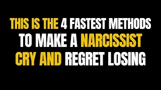 This Is The 4 Fastest Methods To Make A Narcissist Cry And Regret Losing |NPD| Narcissism |