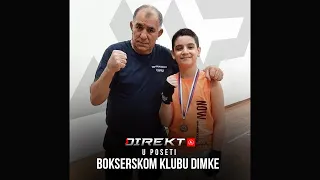 DIREKT U POSETI : Bokserski klub "Dimke" | 06.09.2023.