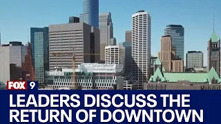 Leaders tout the return to downtown Minneapolis