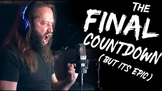 The Final Countdown but it's epic