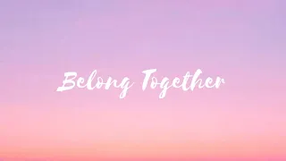 Belong Together - Mark Ambor (Lyrics)