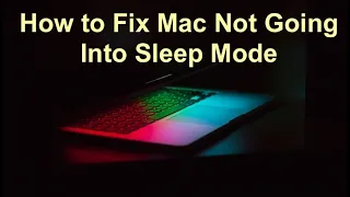 How to fix Mac Not Going Into Sleep Mode?