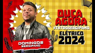 DOMINGOS SERGIPANO ELÉTRICO 2024 - TBT DO SERGIPANO