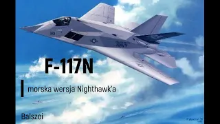 F-117N | morska wersja Nighthawka