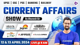 12 and 13  April ‍2024 Current Affairs | Current Affairs Today | The Hindu Analysis by Bhunesh Sir