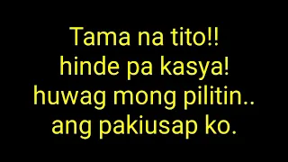 huwag pilitin!! Hinde pa kasya!! Buong kuwento ilalantad na!!