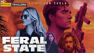 Feral State (2021) Official Trailer #1