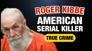 Roger Kibbe | American Serial Killer | The I-5 Strangler | True Crime