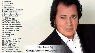 The Best Of Engelbert Humperdinck - Engelbert Humperdinck Greatest Hits Album 2020