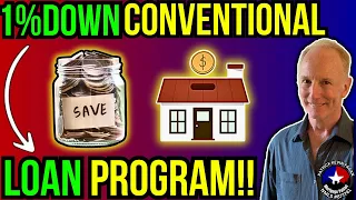 Lowest Down Payment for Conventional Loan - 1%