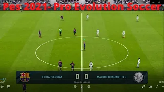 Pes 2021 - Barcelona vs Real Madrid