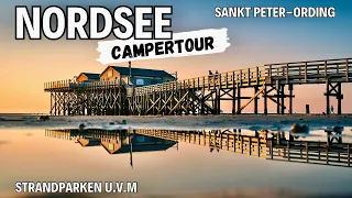 Sankt Peter-Ording ❤️ Nordsee - Campertour im Wohnmobil - Strandparken - Wattenmeer und Sandstrand