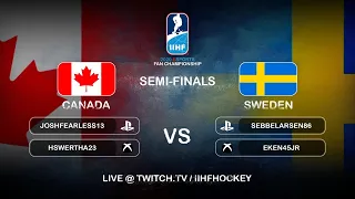 #IIHFEsports Fan Championship Semifinals: Canada vs Sweden | #IIHFWorlds 2020